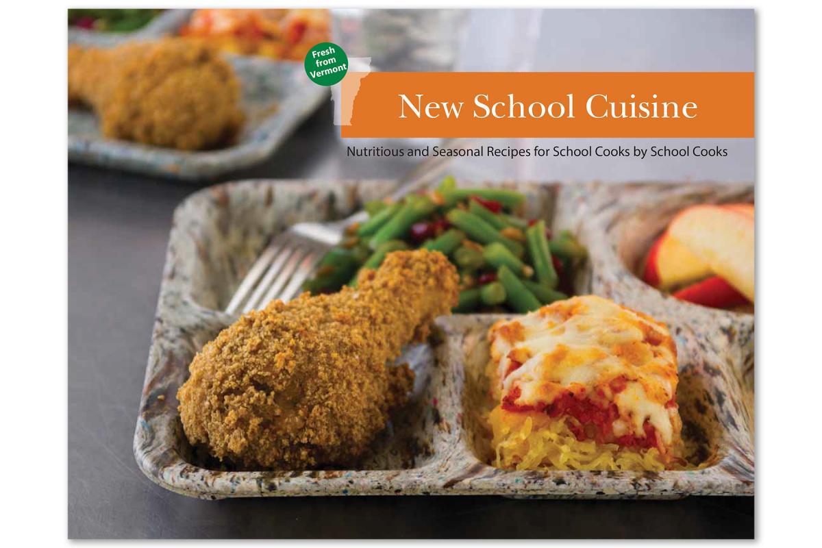 New School Cuisine: Nutritious and Seasonal Recipes for School Cooks by School Cooks New School Cuisine: Nutritious and Seasonal Recipes for School Cooks by School Cooks